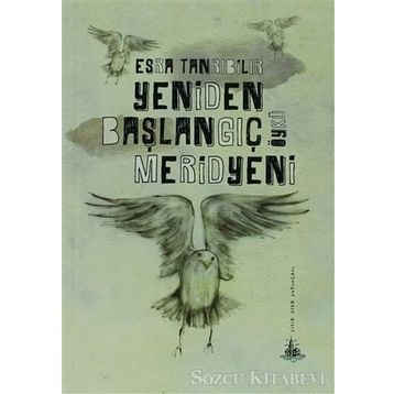 YENIDEN BAŞLANGIÇ MERIDYENI - ESRA TANRIBILIR