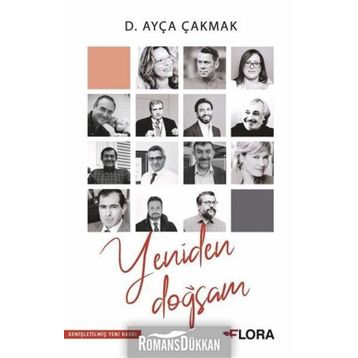 Yeniden Doğsam - D. Ayça Çakmak