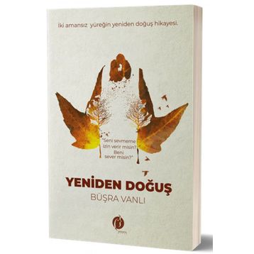 Yeniden Doğuş - Büşra Vanlı
