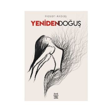 Yeniden Doğuş - Hasan Akbaş