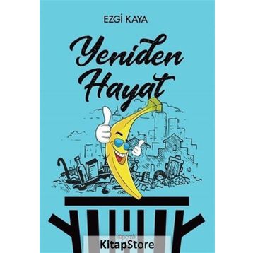 Yeniden Hayat - Ezgi Kaya
