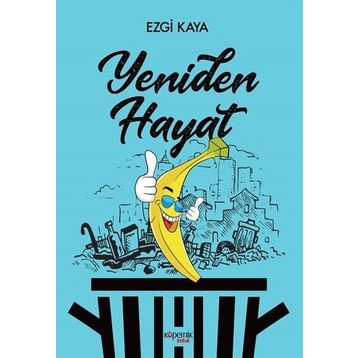 Yeniden Hayat - Ezgi Kaya
