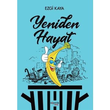 Yeniden Hayat - Ezgi Kaya