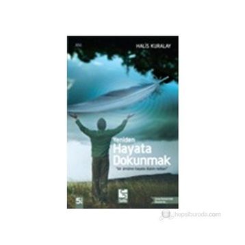 Yeniden Hayata Dokunmak - Halis Kuralay