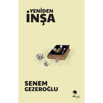 Yeniden İnşa Et - Senem Gezeroğlu