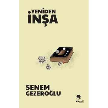 Yeniden İnşa Et - Senem Gezeroğlu