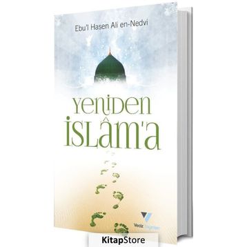 Yeniden İslama - Ebu'l Hasan Ali El-Hasani En-Nedvi
