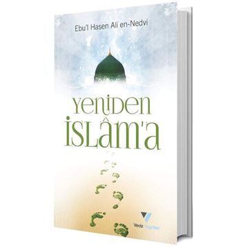Yeniden İslama - Ebu'l Hasan Ali El-Hasani En-Nedvi