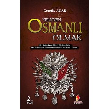 Yeniden Osmanlı Olmak - Cengiz Acar
