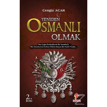 Yeniden Osmanlı Olmak - Cengiz Acar