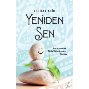 Yeniden Sen - Ferhat Atik