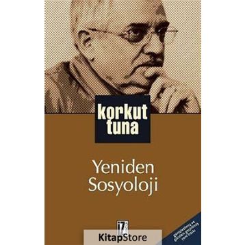 YENIDEN SOSYOLOJI - KORKUT TUNA