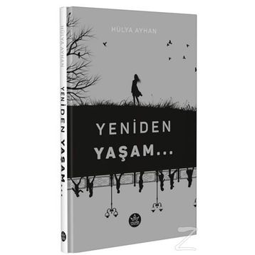 Yeniden Yaşam - Hülya Ayhan