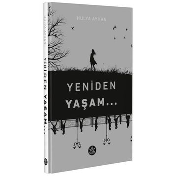 Yeniden Yaşam - Hülya Ayhan