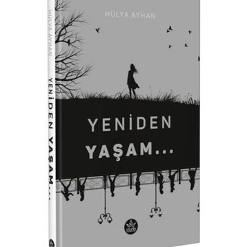 Yeniden Yaşam - Hülya Ayhan