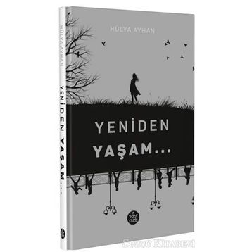 Yeniden Yaşam - Hülya Ayhan