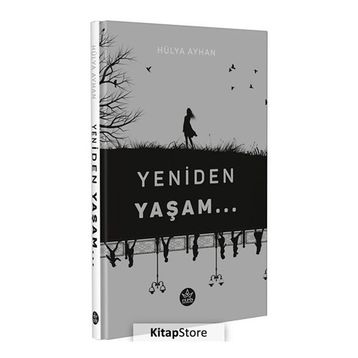 Yeniden Yaşam - Hülya Ayhan