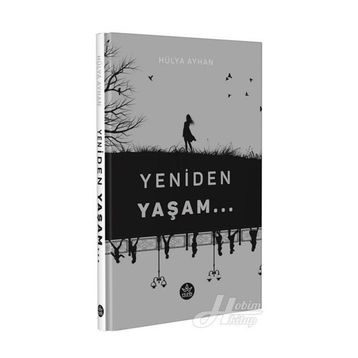 Yeniden Yaşam - Hülya Ayhan