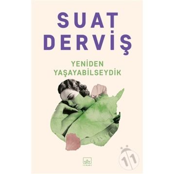 Yeniden Yaşayabilseydik - Suat Derviş