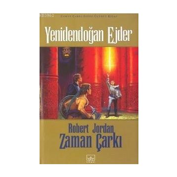 YENİDENDOĞAN EJDER ZAMAN ÇARKI SERISI 3 - ROBERT JORDAN