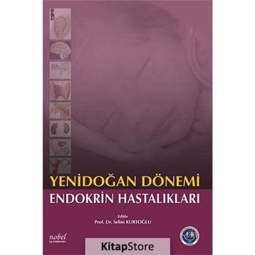 Yenidoğan Dönemi Endokrin Hastalıkları - Selin Kurtoğlu
