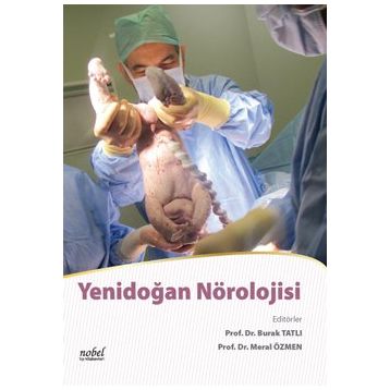 Yenidoğan Nörolojisi - Nobel Tıp Kitabevi