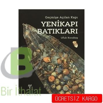 Yenikapı Batıkları - Ufuk Kocabaş