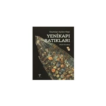 Yenikapı Batıkları - Ufuk Kocabaş