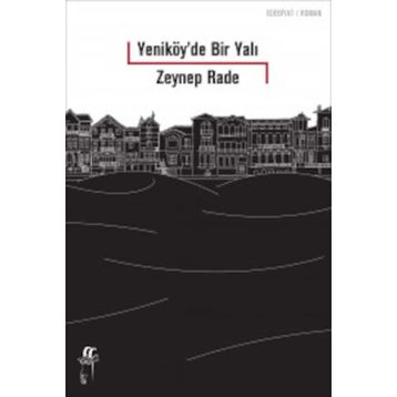 Yeniköy'de Bir Yalı - Zeynep Rade
