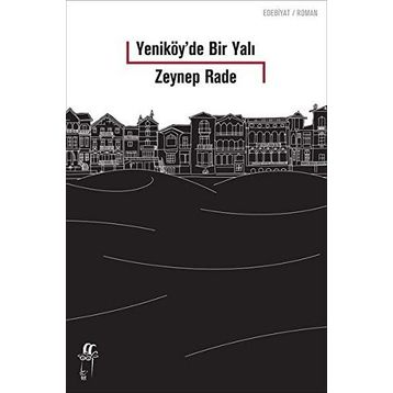 Yeniköy'de Bir Yalı - Zeynep Rade