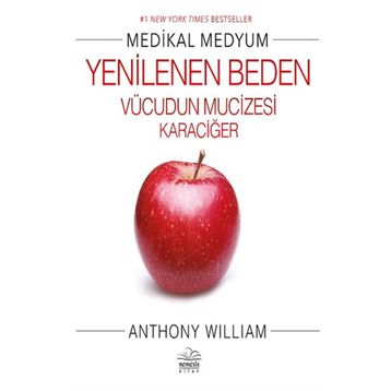 Yenilenen Beden - Anthony William