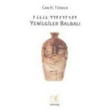 YENILGILER BALBALI - CAN H. TÜRKER