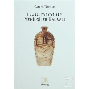 YENILGILER BALBALI - CAN H. TÜRKER