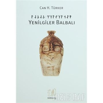 YENILGILER BALBALI - CAN H. TÜRKER