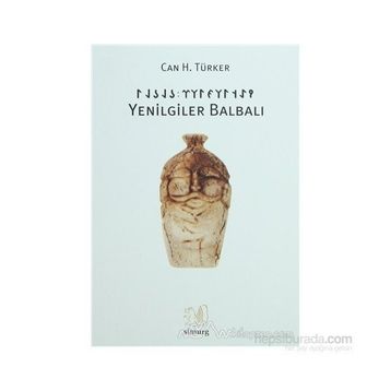 YENILGILER BALBALI - CAN H. TÜRKER