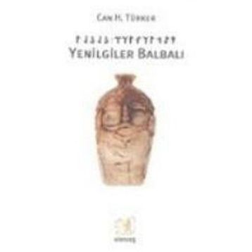 YENILGILER BALBALI - CAN H. TÜRKER
