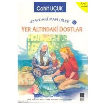 YER ALTINDAKİ DOSTLAR - CAHIT UÇUK