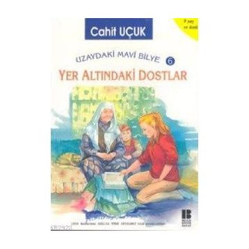 YER ALTINDAKİ DOSTLAR - CAHIT UÇUK