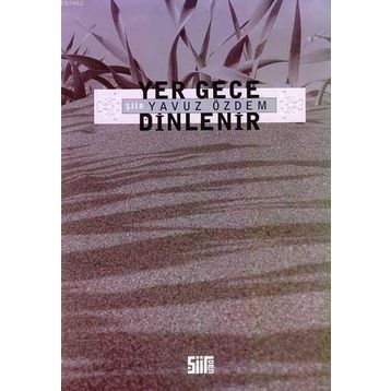 YER GECE DINLENIR - YAVUZ ÖZDEM
