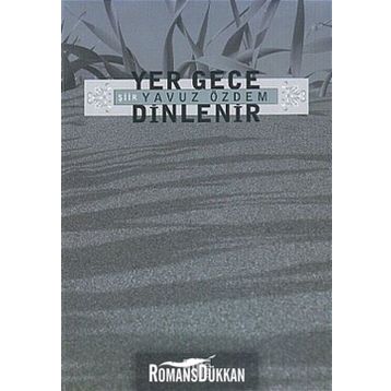YER GECE DINLENIR - YAVUZ ÖZDEM