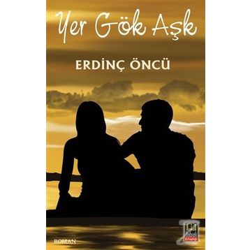 Yer Gök Aşk - Erdinç Öncü