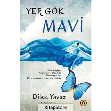 Yer Gök Mavi - Dilek Yavuz