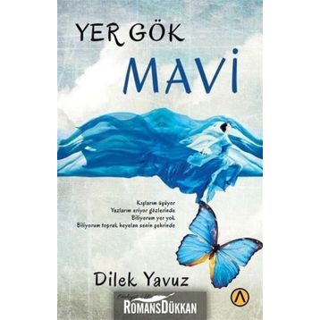 Yer Gök Mavi - Dilek Yavuz