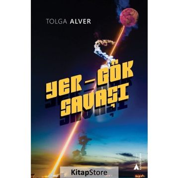 Yer Gök Savaşı - Tolga Alver
