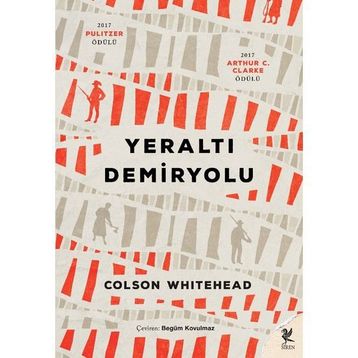 Yeraltı Demiryolu - Colson Whitehead