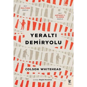 Yeraltı Demiryolu - Colson Whitehead