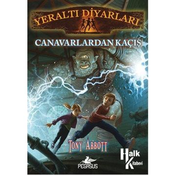 Yeraltı Diyarları 2 - Canavarlardan Kaçış - Tony Abbott