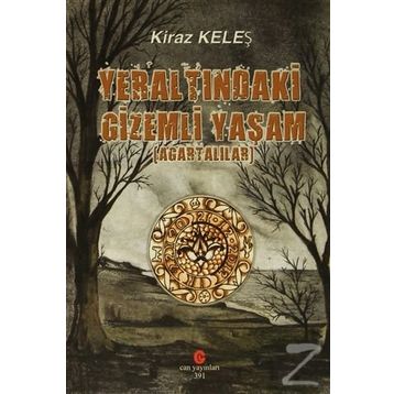 YERALTINDAKI GIZEMLI YAŞAM (AGARTALILAR) - KIRAZ KELEŞ