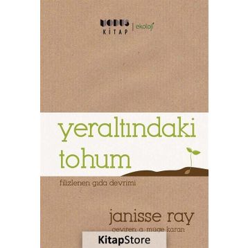 Yeraltındaki Tohum - Janisse Ray
