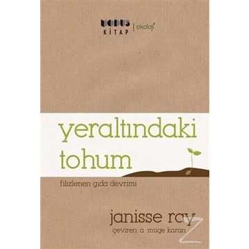 Yeraltındaki Tohum - Janisse Ray